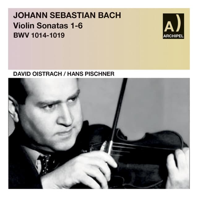 Bach: Violin Sonatas Nos. 1-6, BWVV 1014-1019 - Johann Sebastian Bach