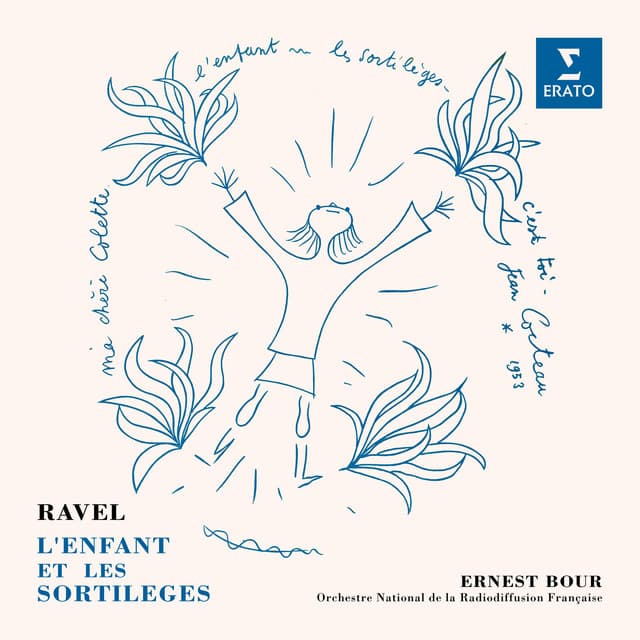Ravel: L'enfant et les sortilèges - Maurice Ravel