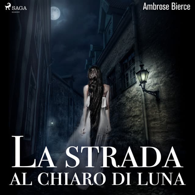 La strada al chiaro di luna - Ambrose Bierce