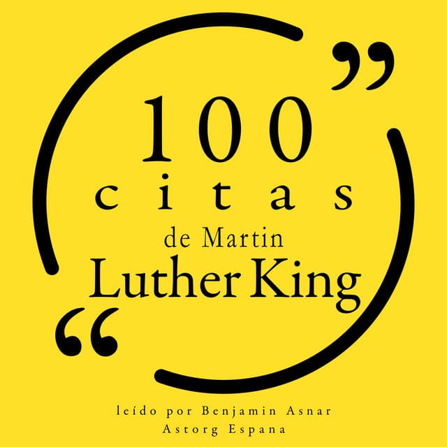 100 citas de Martin Luther King - Martin Luther King, Jr.