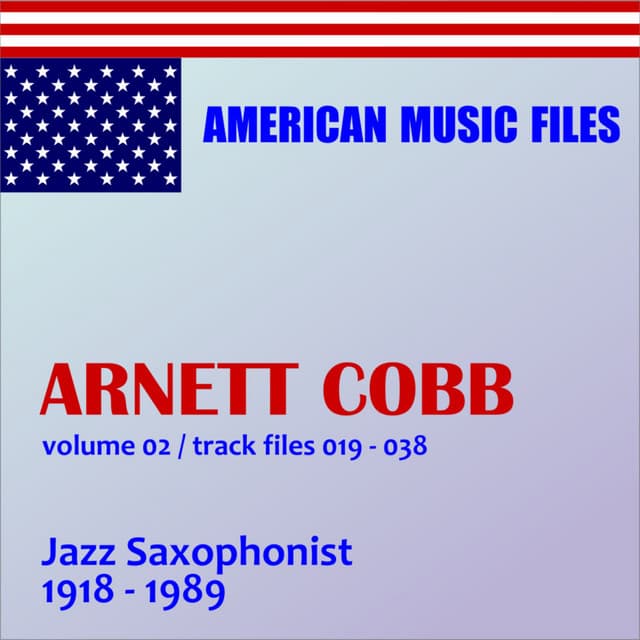 Arnett Cobb - Volume 2 - Arnett Cobb