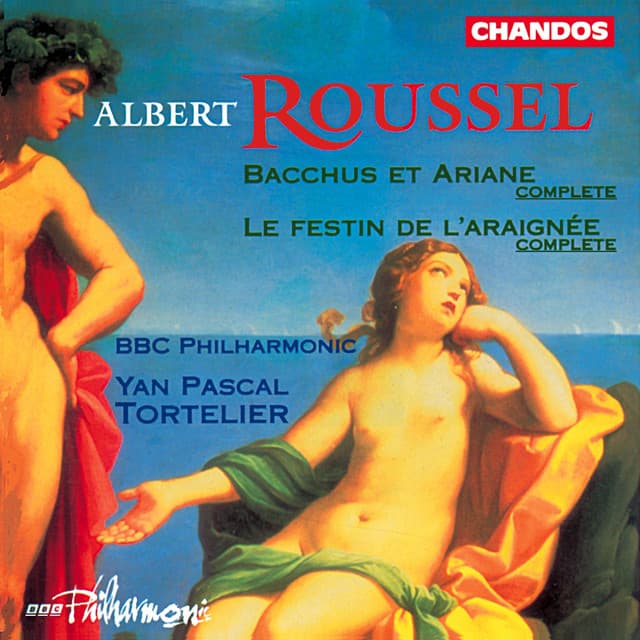 Roussel: Bacchus et Ariane & Le Festin de l'Araignée - Albert Roussel