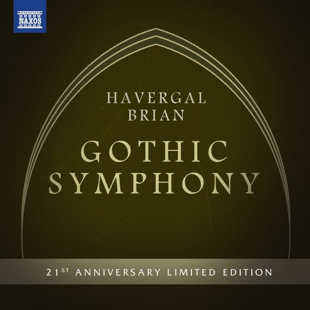 Brian: Symphony No. 1, 'The Gothic' - Havergal Brian