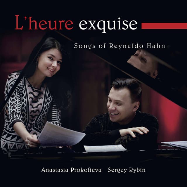 L'heure exquise - Reynaldo Hahn