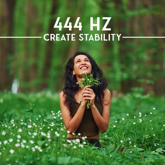 444 Hz Create Stability - Dean Peace