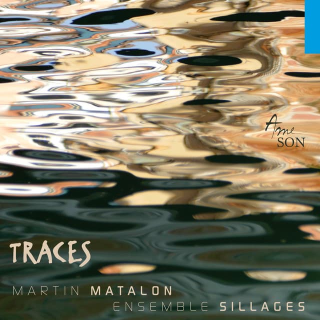 Traces - Martin Matalon