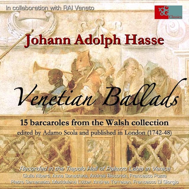Johann Adolph Hasse: Venetian Ballads - Johann Adolf Hasse