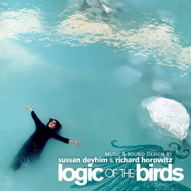 Logic of the Birds - Sussan Deyhim