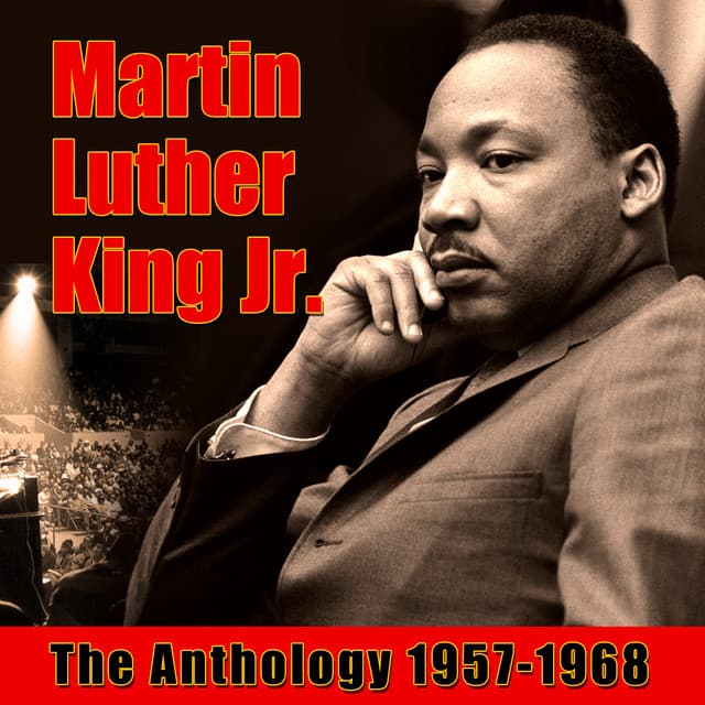 The Anthology 1957-1968 - Martin Luther King, Jr.