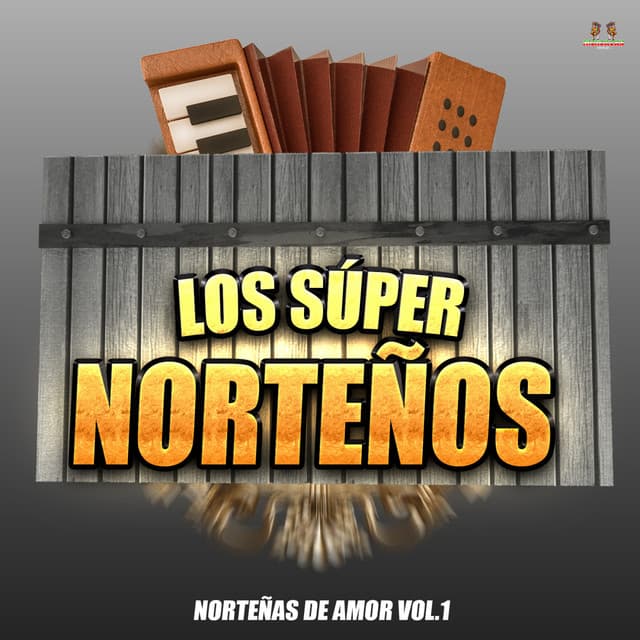 Norteñas De Amor Vol. 1 - Los Super Norteños