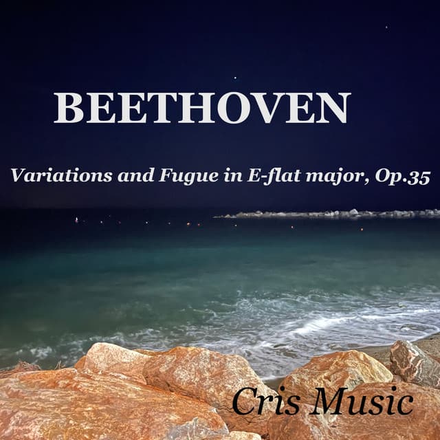 Beethoven: Variations and Fugue in E-Flat Major, Op.35 - Artur Schnabel