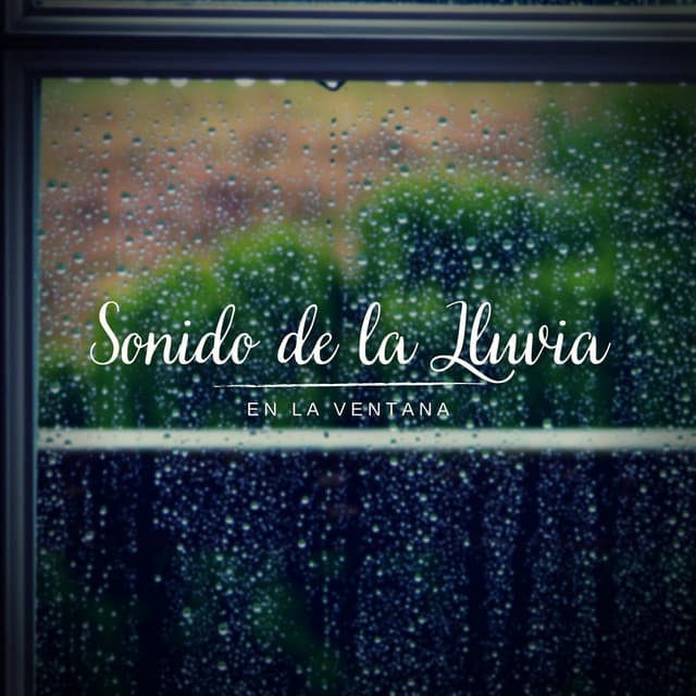 Sonido de la Lluvia en la Ventana - Lluvia PQ