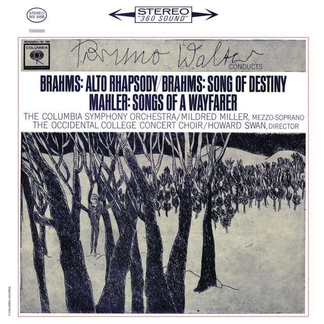 Brahms: Alto Rhapsody & Schicksalslied - Mahler: Lieder eines fahrenden Gesellen - Bruno Walter