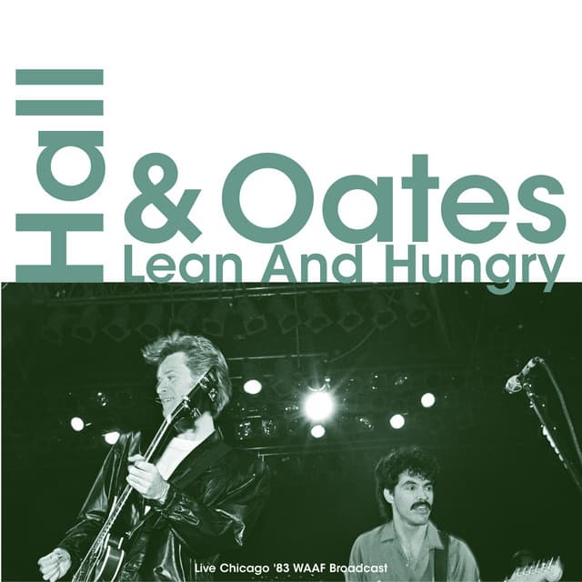 Lean And Hungry - Daryl Hall & John Oates