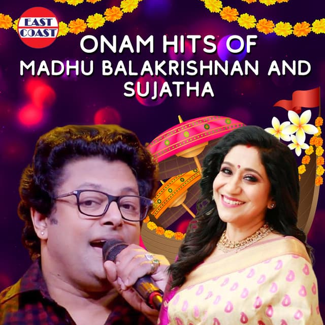 Onam Hits Of Madhu Balakrishnan And Sujatha - Madhu Balakrishnan