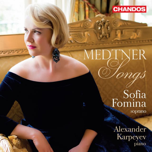 Sofia Fomina Sings Medtner Songs - Nikolai Medtner