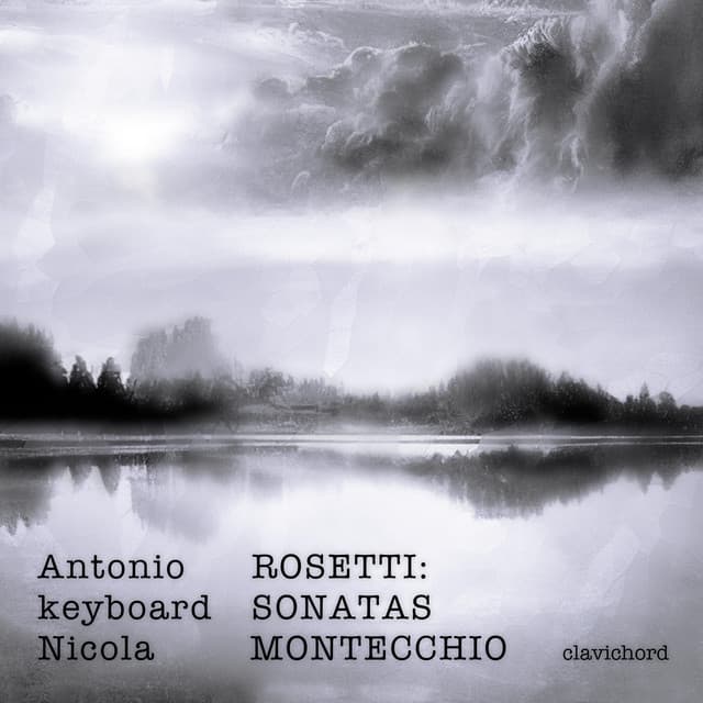 Rosetti: Keyboard Sonatas - Antonio Rosetti