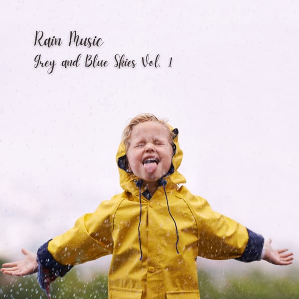Rain Music: Grey and Blue Skies Vol. 1 - Spa Music Hour
