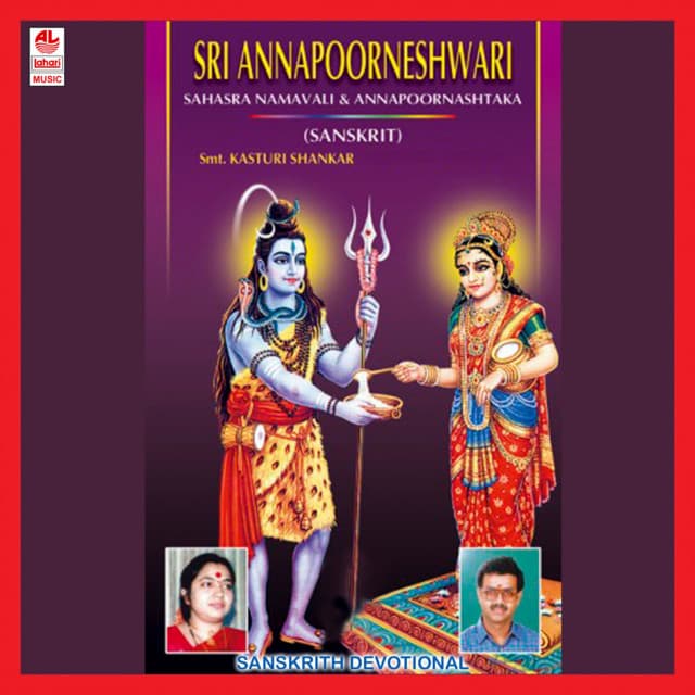 Sri Annapoorneshwari Sahasra Naamavali - Kasturi Shankar