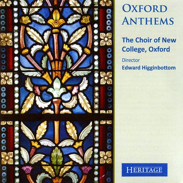 Oxford Anthems - Choir of New College, Oxford
