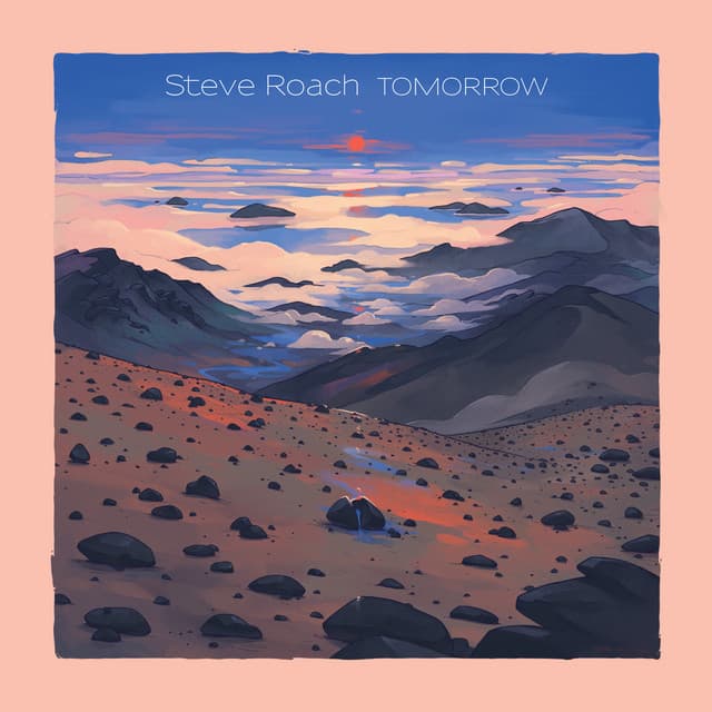 Tomorrow - Steve Roach