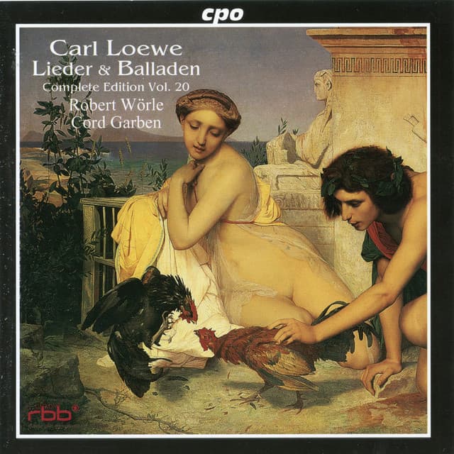 C. Loewe: Lieder & Balladen, Vol. 20 - Carl Loewe
