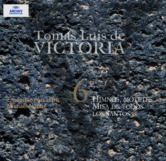 Tomás Luis de Victoria Vol.6: Himnos, motetes y Misa de todos los Santos - Tomás Luis de Victoria