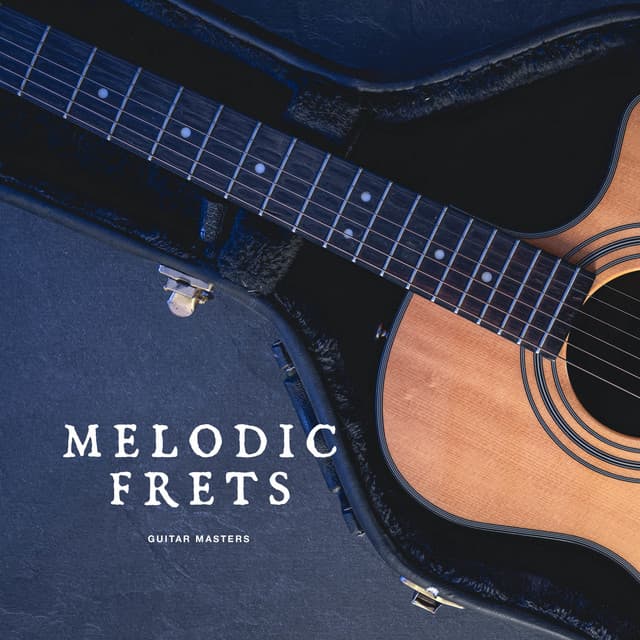 Melodic Frets - Guitar Masters