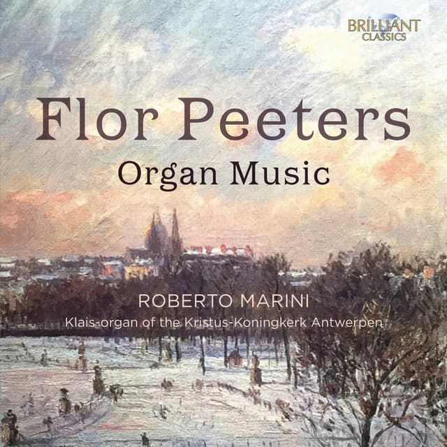 Flor Peeters: Organ Music - Flor Peeters