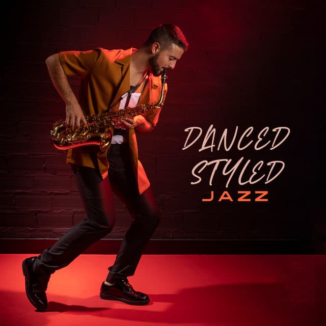 Danced Styled Jazz - Scott Swansee