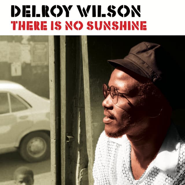 There Is No Sunshine - Delroy Wilson