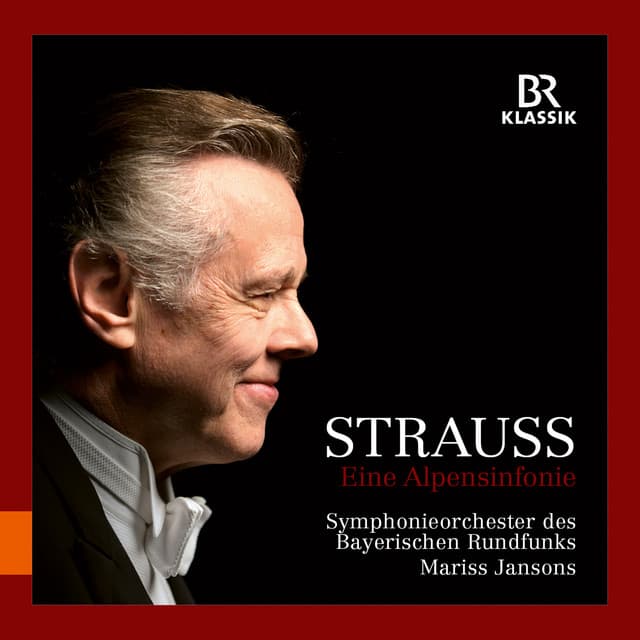 R. Strauss: Eine Alpensinfonie, Op. 64, TrV 233 - Richard Strauss