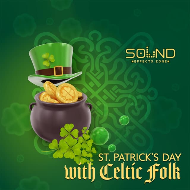St. Patrick’s Day with Celtic Folk - Sound Effects Zone