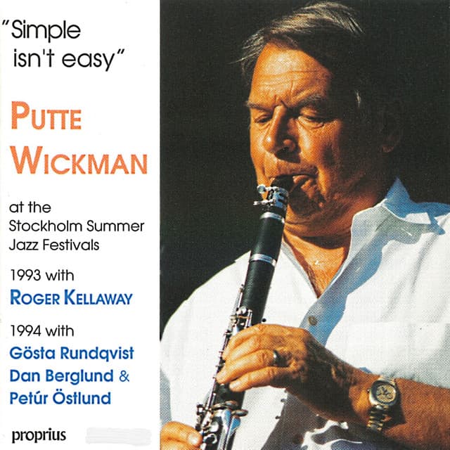 Simple Isn't Easy - Putte Wickman