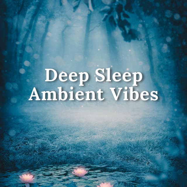Deep Sleep Ambient Vibes - Sleep Aid Club