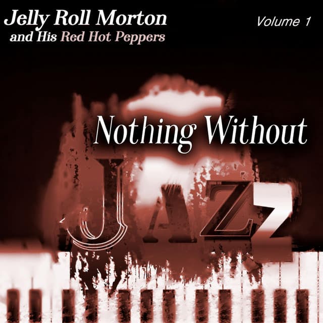 Nothing Without Jazz, Vol.1 - Traditional
