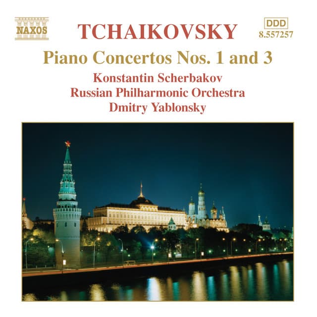 Tchaikovsky: Piano Concertos Nos. 1 and 3 - Pyotr Ilyich Tchaikovsky