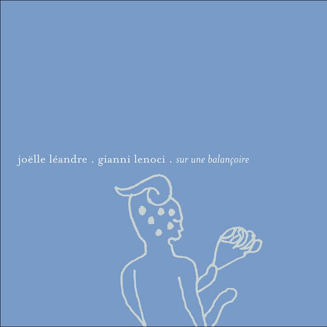 Sur une balançoire - Joëlle Léandre