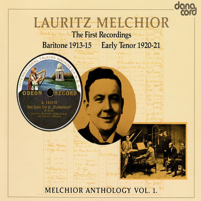 Lauritz Melchior Anthology Vol. 1 - Lauritz Melchior
