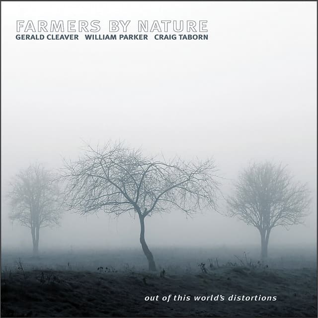 Out Of This World's Distortions - Farmers By Nature