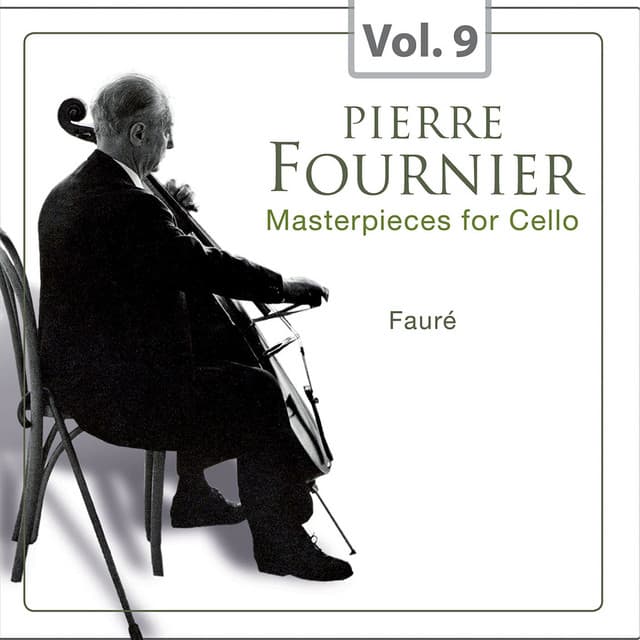 Masterpieces for Cello, Vol. 9 - Gabriel Fauré
