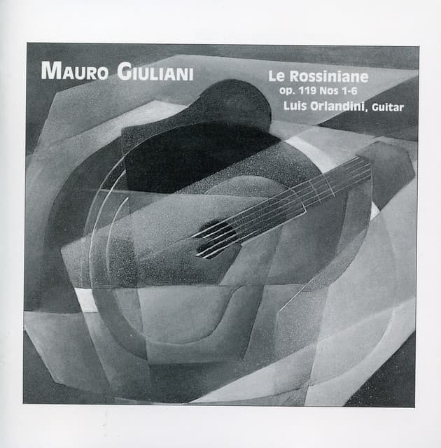 Giuliani, M.: Le Rossiniane, Opp. 119, Nos. 1-6 - Mauro Giuliani