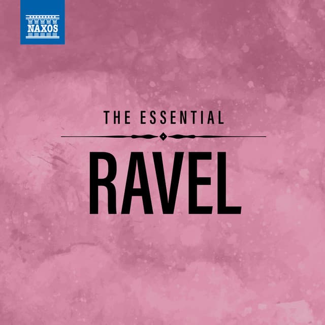 The Essential Ravel - François-Joël Thiollier