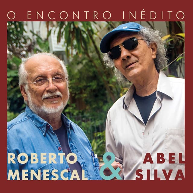 O Encontro Inédito - Abel Silva