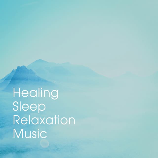 Healing Sleep Relaxation Music - Relaxation And Meditation