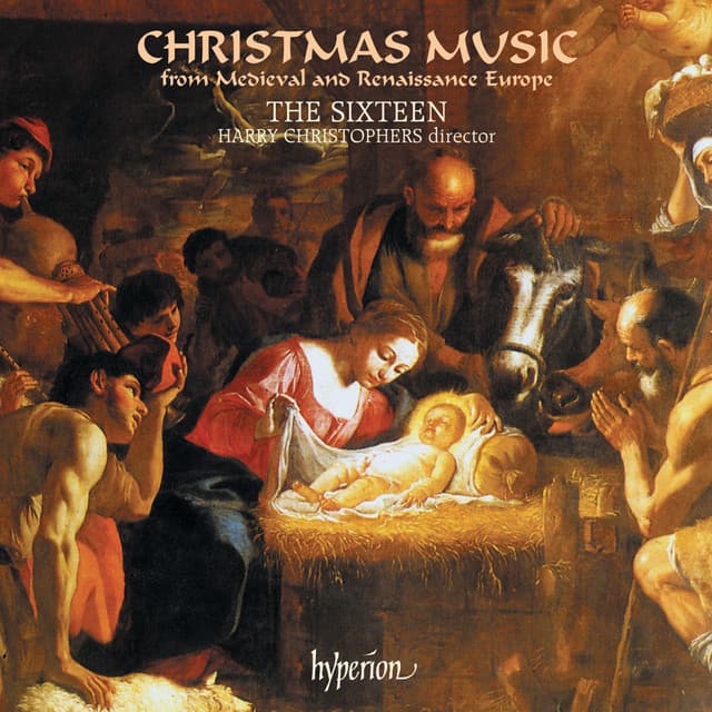 Christmas Music from Medieval and Renaissance Europe - The Sixteen