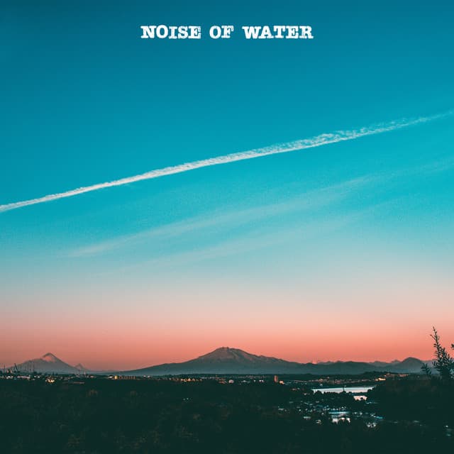 Noise of Water
