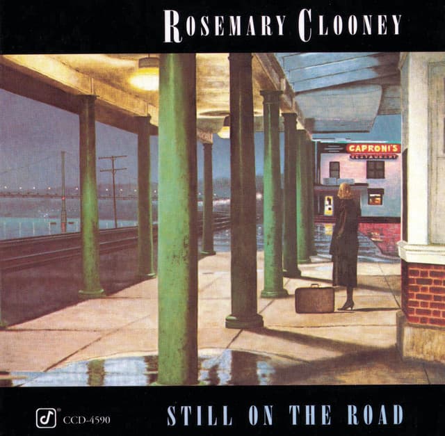 Still On The Road - Rosemary Clooney