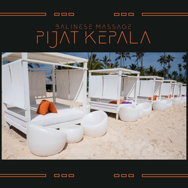 Balinese Massage: Pijat Kepala , Full Body Massage from Bali! Meditation and Chakra Stimulation, Bali Spa Relax Sound, Massage Wellness Moments - Massage Beauty Sanctuary