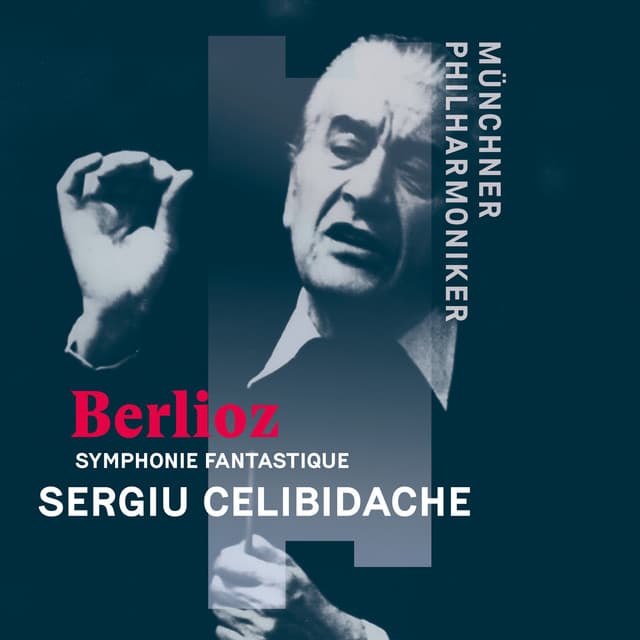 Berlioz: Symphonie fantastique, H.48, Op. 14 - Hector Berlioz